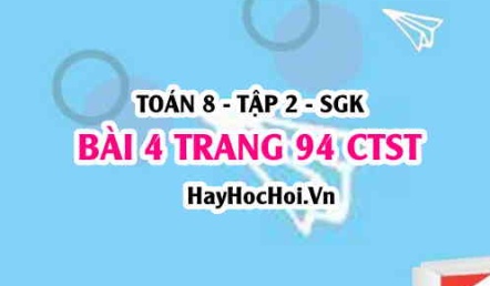 Bài 4 trang 94 Toán 8 Tập 2 Chân trời sáng tạo